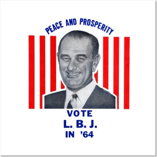 1964 Peace and Prosperity, Vote LBJ Posters and Art